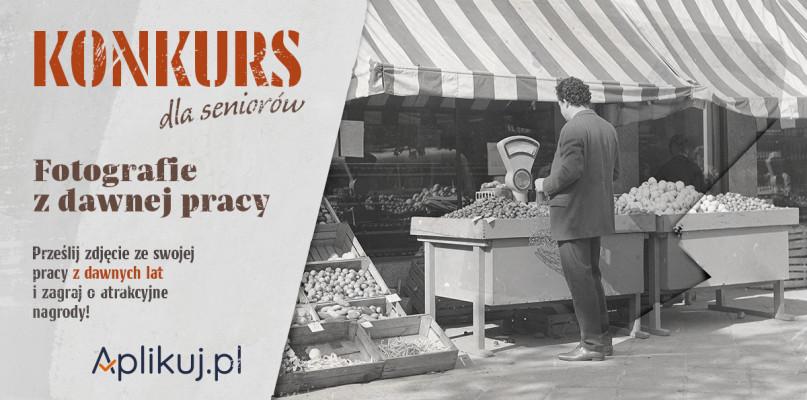 Konkurs "Fotografie z dawnej pracy"