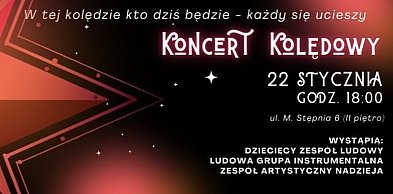 Koncert kolęd w Kocku - zapowiedź