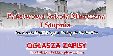 Rekrutacja do szkoły muzycznej w Radzyniu