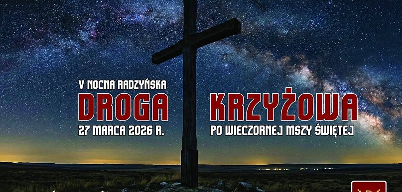 Radzyńska Nocna Droga Krzyżowa - zapowiedź