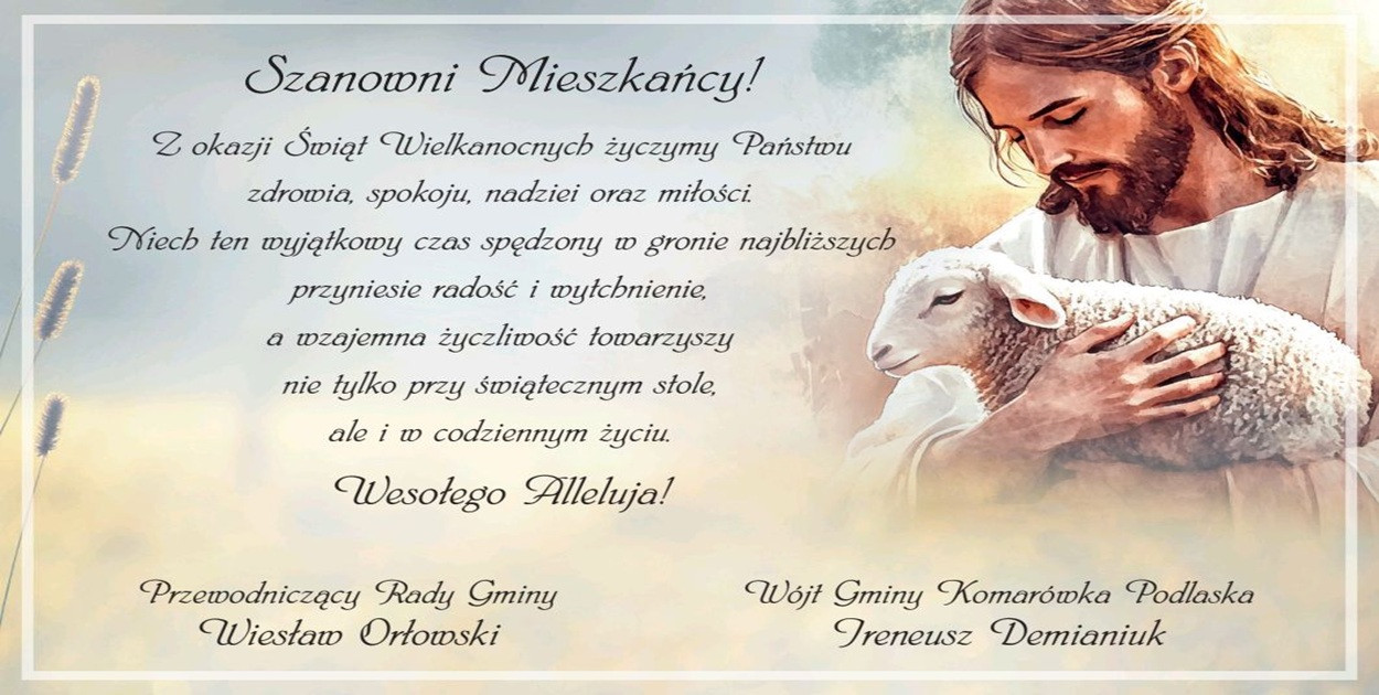 Życzenia wielkanocne z gminy Komarówka Podlaska